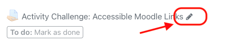 Image showing the edit icon on a Moodle page. A small pencil that is next to the label.